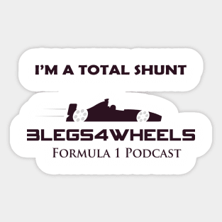 I'm a Total Shunt Sticker